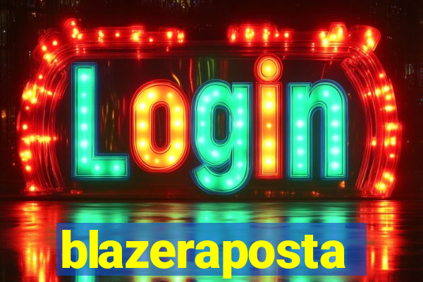 blazeraposta