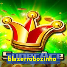 blazerrobozinho