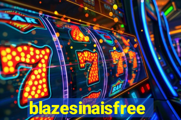 blazesinaisfree