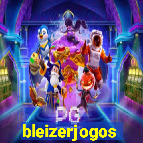 bleizerjogos