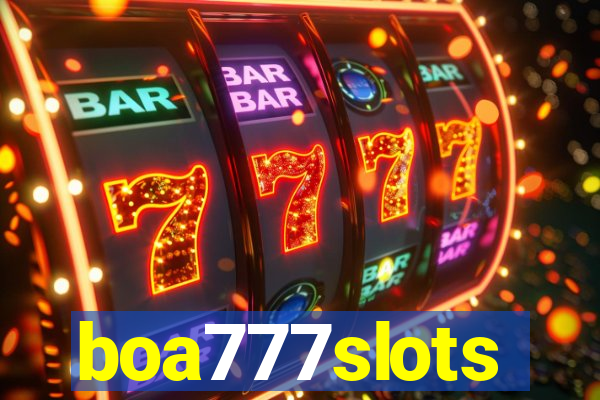 boa777slots