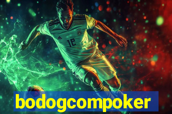 bodogcompoker