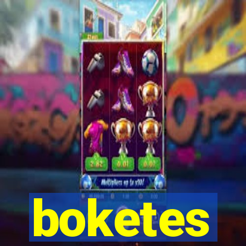 boketes