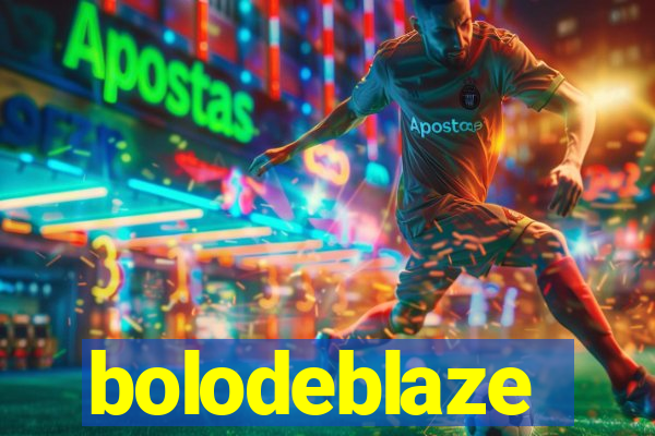 bolodeblaze