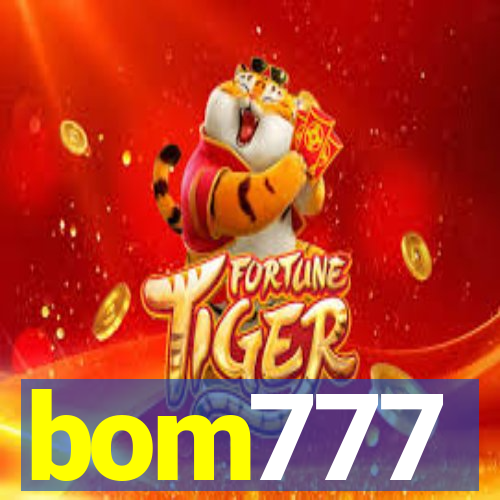 bom777