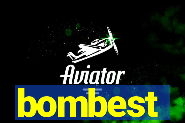 bombest