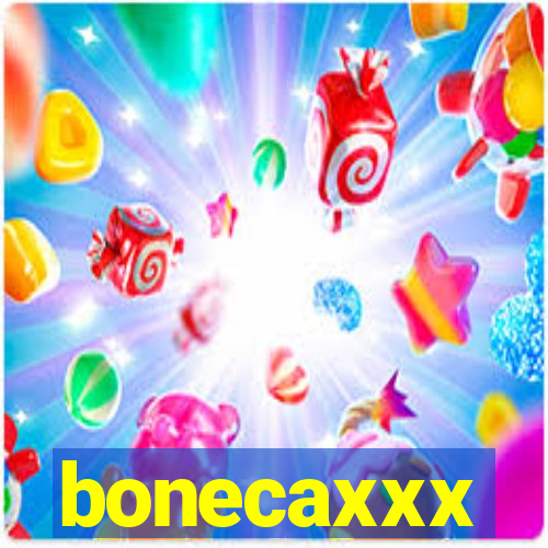 bonecaxxx