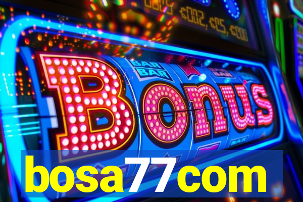 bosa77com