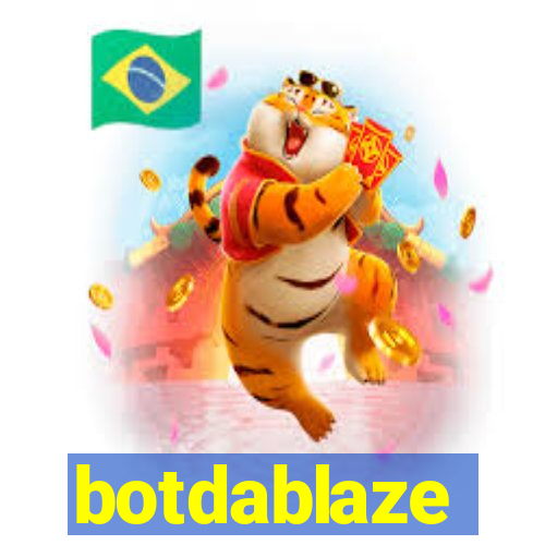 botdablaze