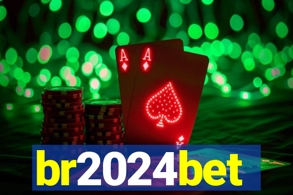 br2024bet