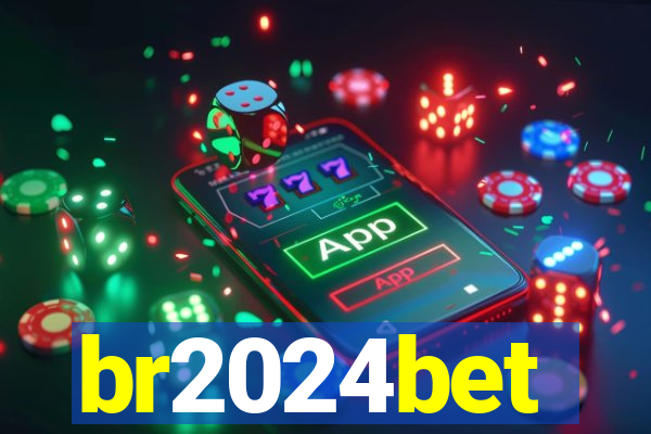 br2024bet