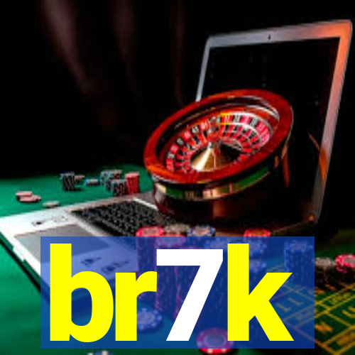 br7k