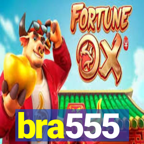 bra555