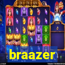 braazer