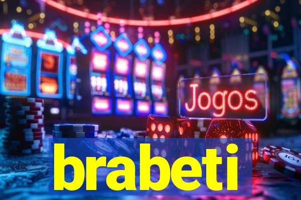 brabeti