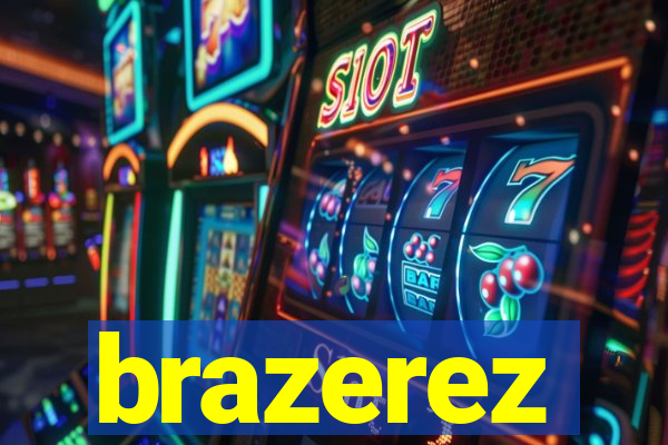 brazerez