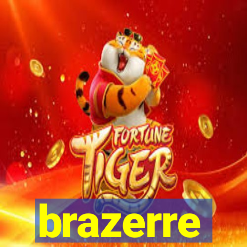 brazerre