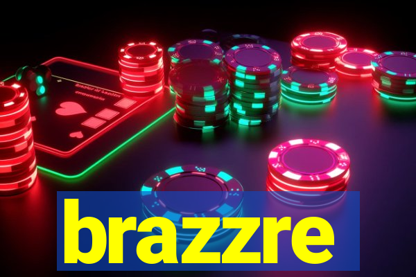 brazzre