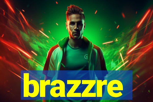 brazzre