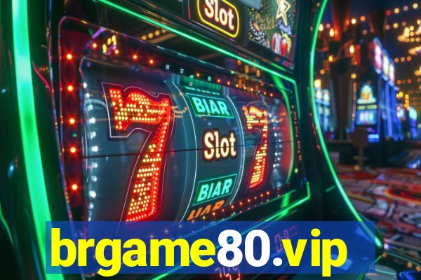 brgame80.vip