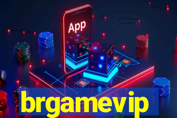 brgamevip