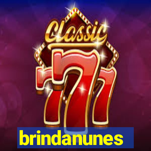 brindanunes