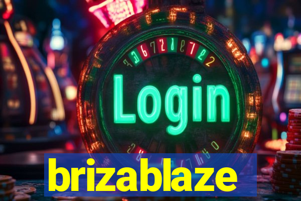 brizablaze