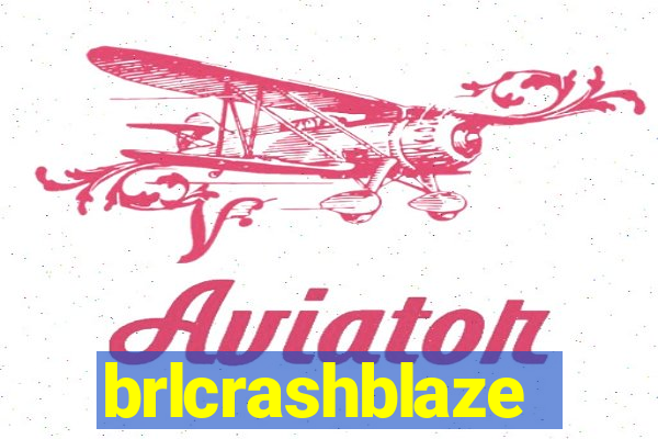 brlcrashblaze