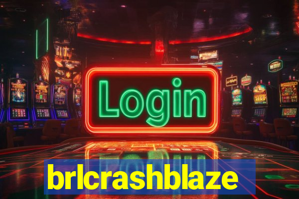 brlcrashblaze