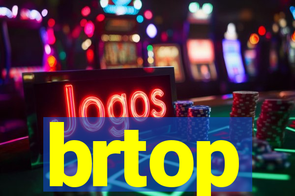 brtop