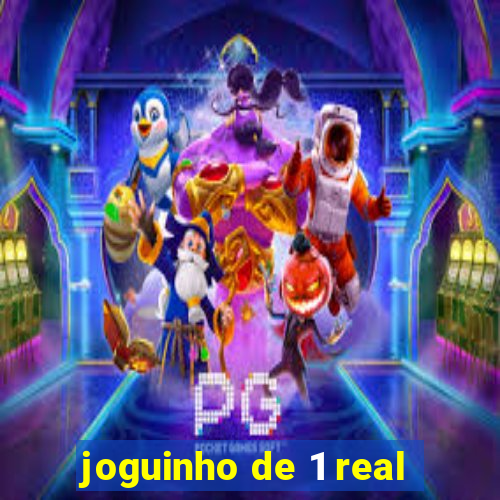 joguinho de 1 real