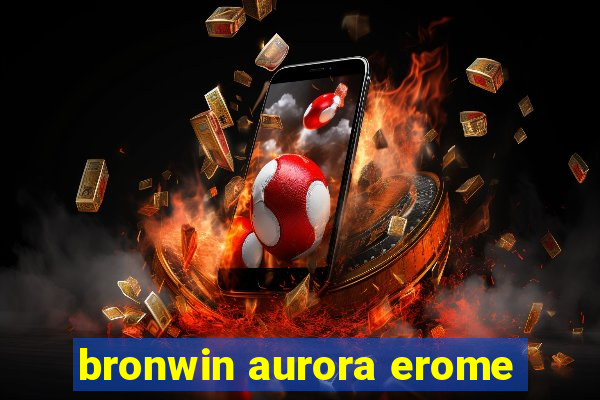 bronwin aurora erome