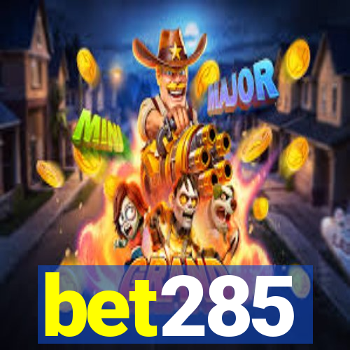 bet285