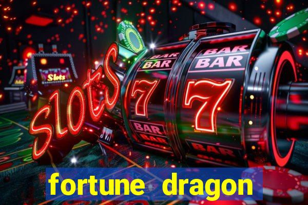 fortune dragon horários pagantes