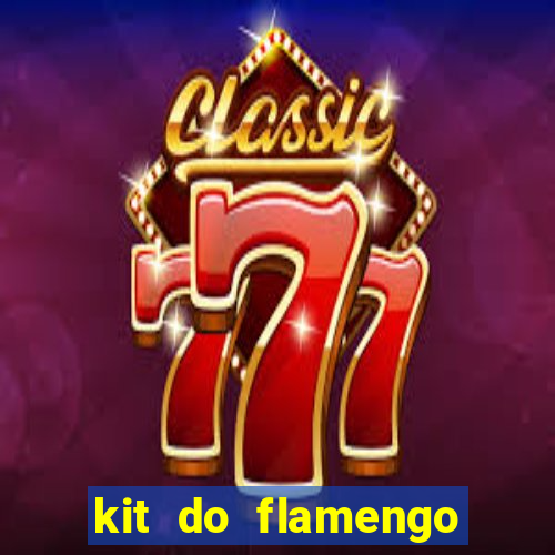 kit do flamengo para dls 19