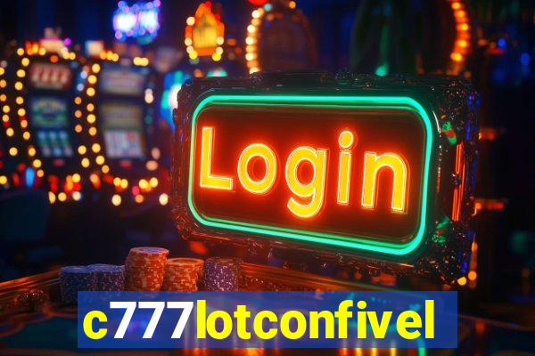 c777lotconfivel