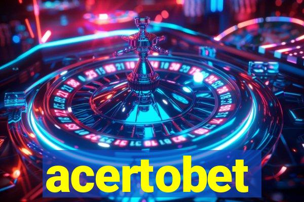 acertobet