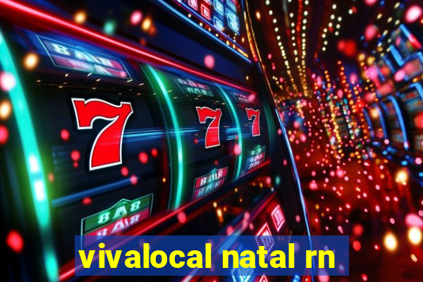 vivalocal natal rn