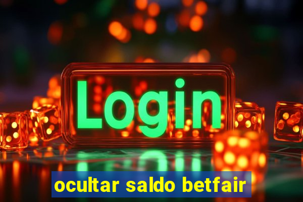 ocultar saldo betfair