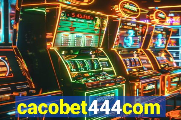 cacobet444com