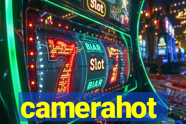 camerahot