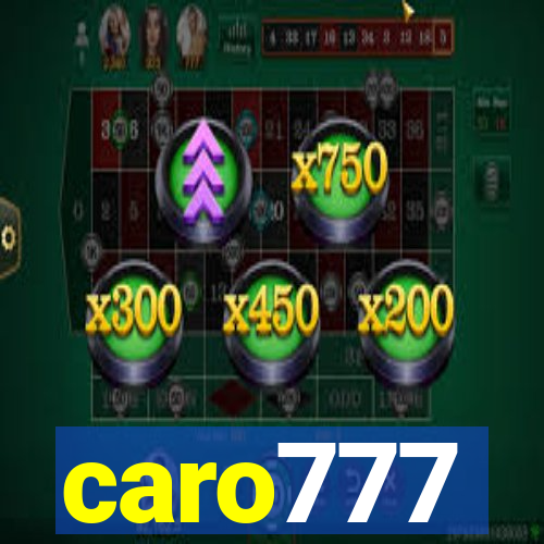 caro777