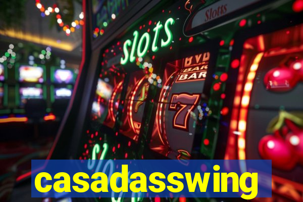 casadasswing