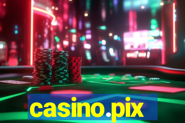 casino.pix