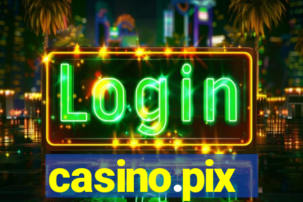 casino.pix