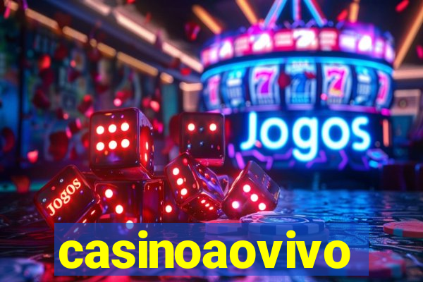 casinoaovivo