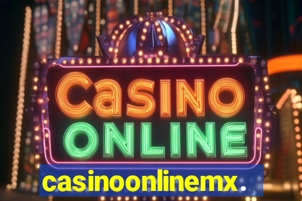 casinoonlinemx.mx