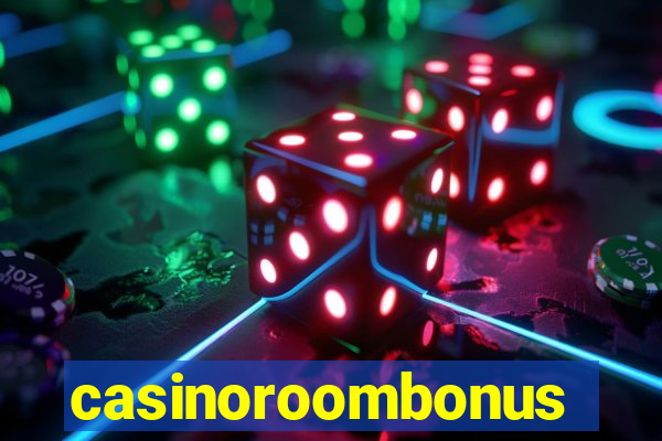 casinoroombonus