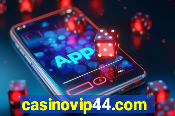 casinovip44.com