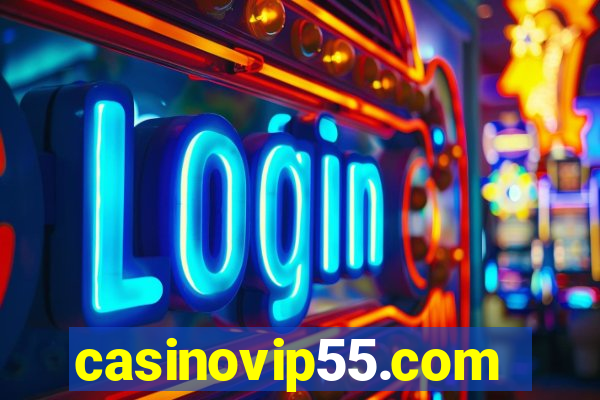 casinovip55.com